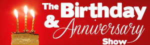 The Birthday and Anniversary Show